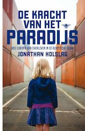 De kracht van het paradijs - Jonathan Holslag (ISBN 9789460422874)