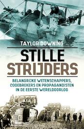 Stille strijders - Taylor Downing (ISBN 9789045316864)