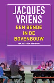 Een bende in de bovenbouw - Jacques Vriens (ISBN 9789000344406)