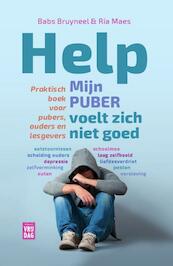 Help, mijn puber voelt zich niet goed - Babs Bruyneel, Ria Maes (ISBN 9789460013188)