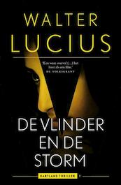 De vlinder en de storm - Walter Lucius (ISBN 9789021016948)