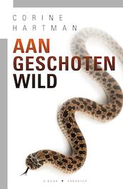 Aangeschoten wild - Corine Hartman (ISBN 9789045209968)