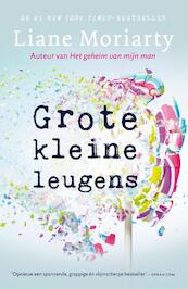 Grote kleine leugens - Liane Moriarty (ISBN 9789400506138)