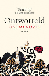 Ontworteld - Naomi Novik (ISBN 9789024578740)