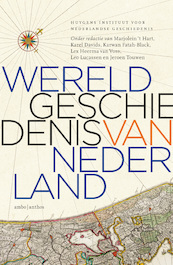 Wereldgeschiedenis van Nederland - Huygens Instituut voor Nederlandse Geschiedenis (ISBN 9789026344008)