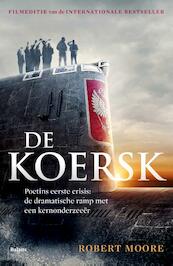 De Koersk - Robert Moore (ISBN 9789460038877)