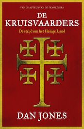 De Kruisvaarders - Dan Jones (ISBN 9789401916547)