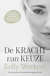 De nieuwe Kelly Weekers - Kelly Weekers (ISBN 9789021596860)