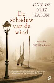 De schaduw van de wind - Carlos Ruiz Zafon (ISBN 9789056723101)