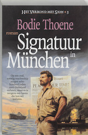 Het verbond met Sion 3 Signatuur in Munchen - B. Thoene (ISBN 9789060677155)