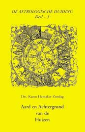 Aard en achtergrond van de huizen - K.M. Hamaker-Zondag (ISBN 9789063780746)