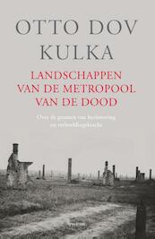 Landschappen van de dood - Otto Dov Kulka (ISBN 9789000315321)