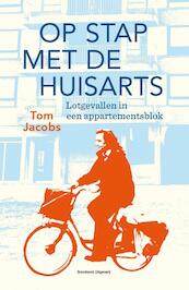 Op stap met de huisarts - Tom Jacobs (ISBN 9789002252488)