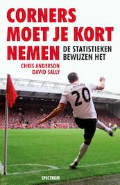 Corners moet je kort nemen - Chris Anderson, David Sally (ISBN 9789000322664)