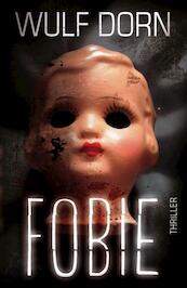 Fobie - Wulf Dorn (ISBN 9789000332403)