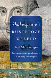 Shakespeare's rusteloze wereld - Neil MacGregor (ISBN 9789048831173)