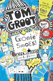 Tom Groot 2 - Goeie smoes! - Liz Pichon (ISBN 9789177355960)