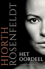 Het oordeel - Hjorth Rosenfeldt (ISBN 9789403154305)