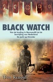 Black Watch - Tom Renouf (ISBN 9789045313016)