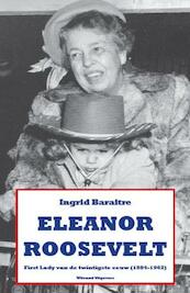 Mevrouw Roosevelt - Ingrid Baraitre (ISBN 9789490382711)