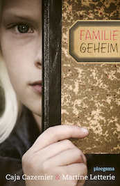 Familiegeheim - Caja Cazemier, Martine Letterie (ISBN 9789021674247)