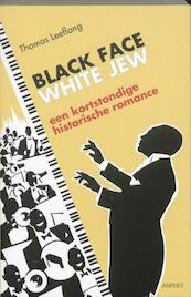 Black face- white jew - Thomas Leeflang (ISBN 9789059119260)