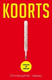 Koorts - Christopher Vasey (ISBN 9789020205312)