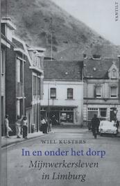 In en onder het dorp - Wiel Kusters (ISBN 9789460041624)