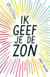 Ik geef je de zon - Jandy Nelson (ISBN 9789020679243)