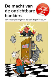 De macht van de onzichtbare bankiers - (ISBN 9789082700435)