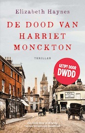 De dood van Harriet Monckton - Elizabeth Haynes (ISBN 9789026149047)