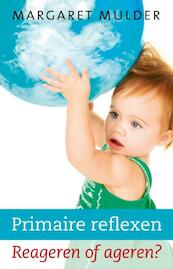 Primaire reflexen - Margaret Mulder (ISBN 9789020299441)