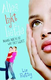 Alles lijkt liefde - Liz Rettig (ISBN 9789020679021)