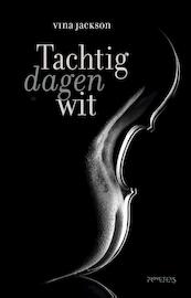 Tachtig dagen wit - Vina Jackson (ISBN 9789044625967)