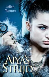 Aiya's strijd - Jolien Tonnon (ISBN 9789490767525)