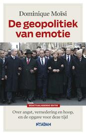 De geopolitiek van emotie - Dominique Moïsi (ISBN 9789046819470)