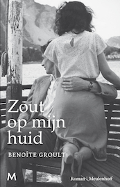 Zout op mijn huid - Benoîte Groult (ISBN 9789402306576)