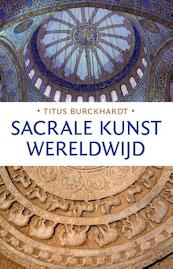 Sacrale kunst wereldwijd - Titus Burckhardt (ISBN 9789062711239)