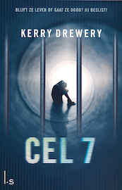 Cel 7 - Kerry Drewery (ISBN 9789024576883)