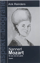 Nannerl Mozart - Ank Reinders (ISBN 9789059118799)