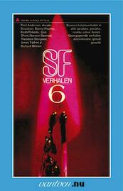 Science Fiction verhalen 6 - Poul Anderson, Avram Davidson, Dannie Plachta, Bob Shaw, T. Sturgeon, Richard Wilson, James Tiptree, Keith Roberts, Norman Spinrad (ISBN 9789031503490)