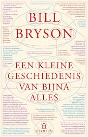 Kleine geschiedenis van bijna alles - Bill Bryson (ISBN 9789046703151)