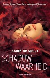 Schaduwwaarheid - Karin de Groot (ISBN 9789046809655)