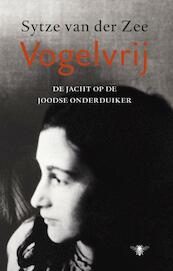 Vogelvrij - Sytze van der Zee (ISBN 9789023449881)
