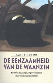 De eenzaamheid van de waanzin - Ranne Hovius (ISBN 9789057122194)