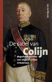 De sigaar van Colijn - Jan de Bruijn (ISBN 9789087042561)