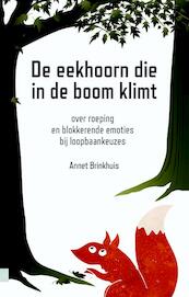 De eekhoorn die in de boom klimt - Annet Brinkhuis (ISBN 9789080964938)