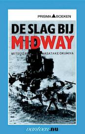 Slag bij Midway - M. Fuchida, M. Okumiya (ISBN 9789031502295)