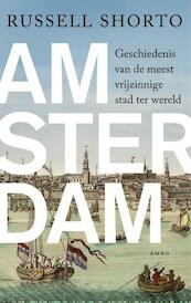 Amsterdam - Russell Shorto (ISBN 9789026323997)