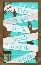 Tien dingen die ik leerde over de liefde - Sarah Butler (ISBN 9789047203940)